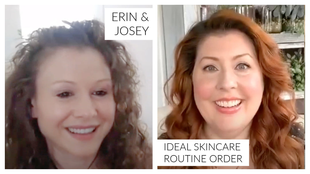 Ideal Skincare Routine Order - Beauty Full Stories podcast Q & A with Erin & Josey