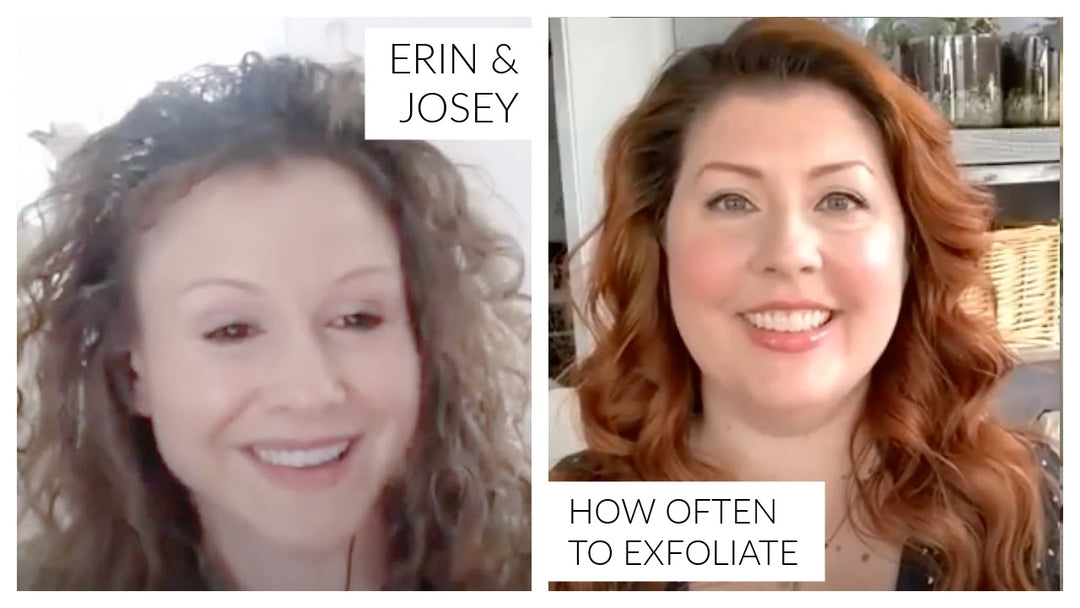 How Often to Exfoliate - Beauty Full Stories podcast Q & A with Erin & Josey