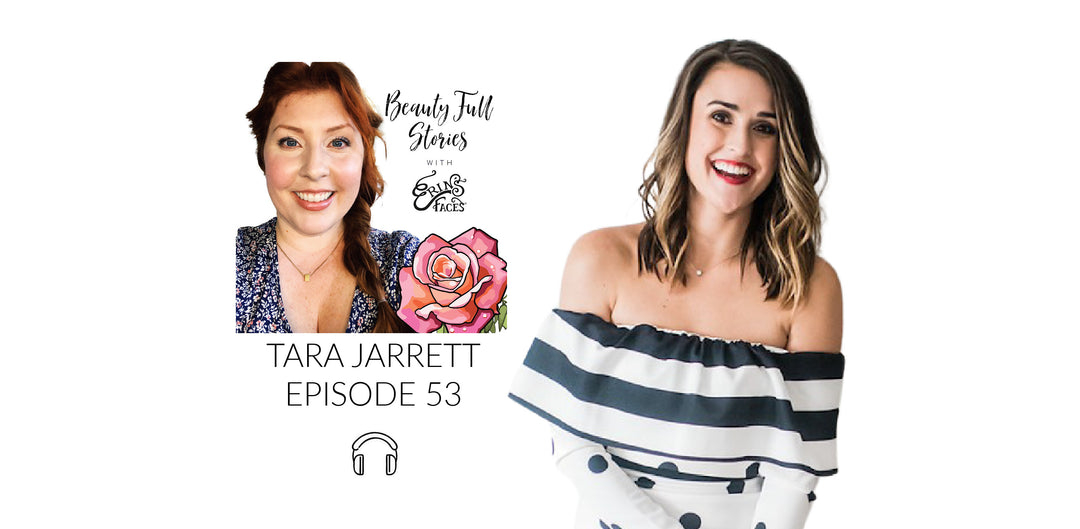 53. Redefining Beauty with Tara Jarrett