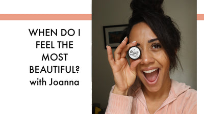 When Do I Feel Beautiful with Joanna